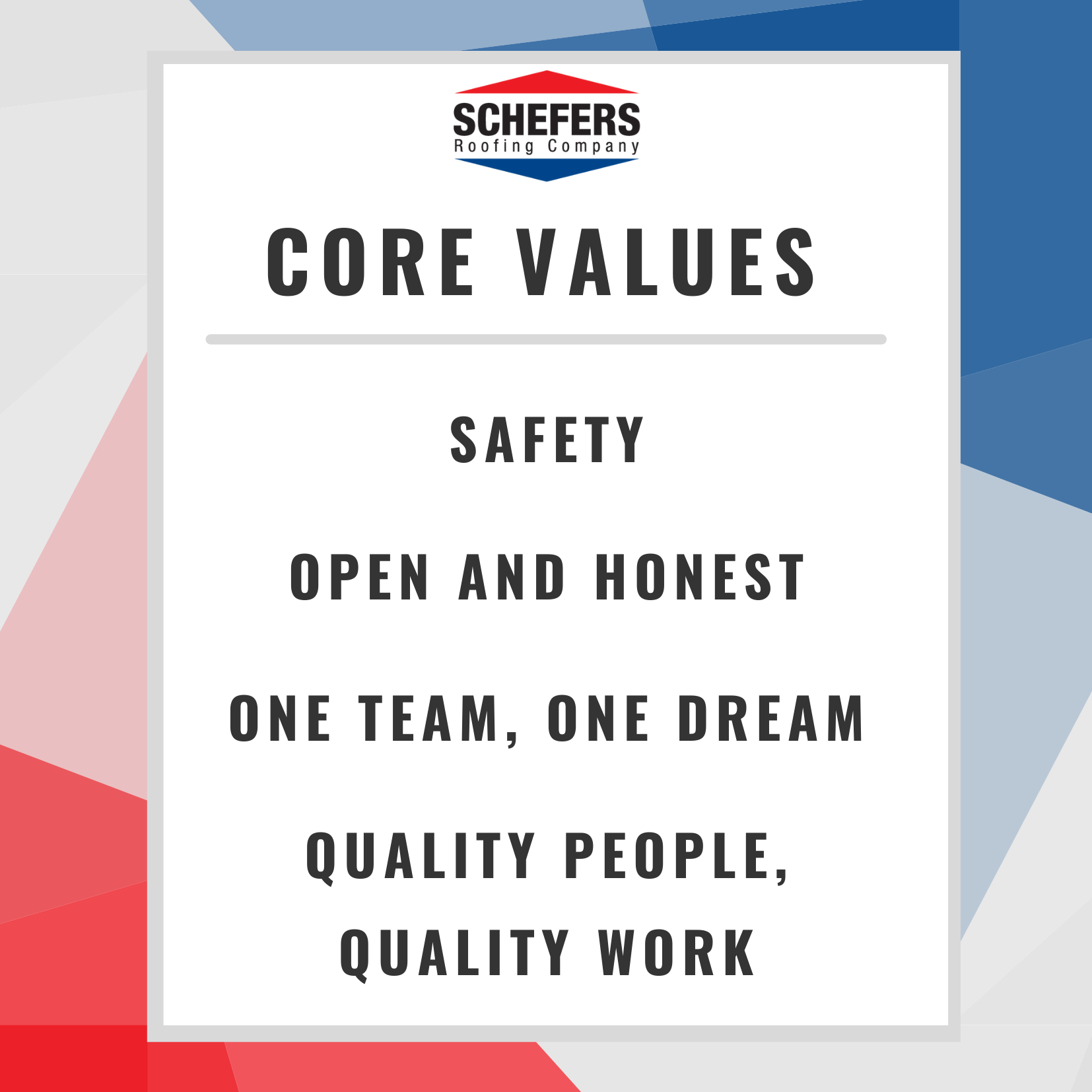 Graphic listing Schefers Roofing's core values of 